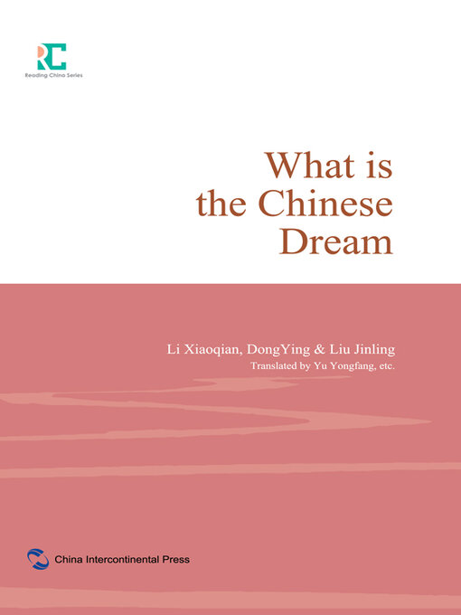 Title details for What is the Chinese Dream by 李晓倩 - Available